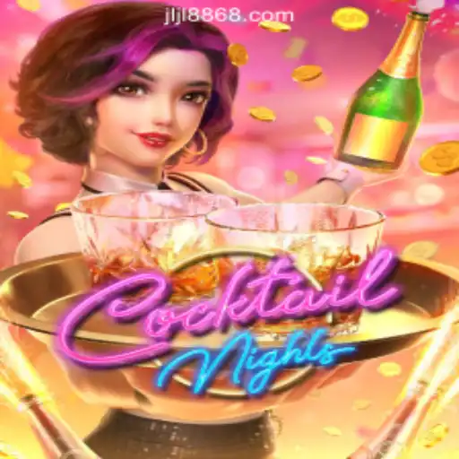 Experience the Thrills of CocktailNights at 8868JILI Online Casino Philippines