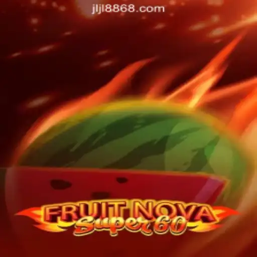 Exploring FruitNovaSuper60 at 8868JILI Online Casino Philippines